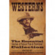 Westerns: The Essential 'Journal of Popular Film and Television' Collection