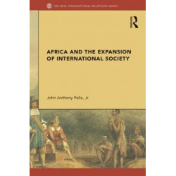 Africa and the Expansion of International Society: Surrendering the Savannah