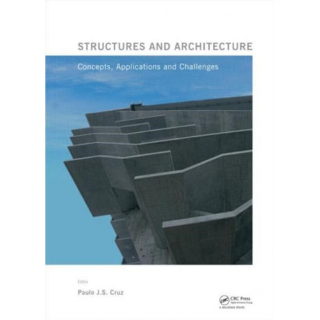 Structures and Architecture: New concepts, applications and challenges
