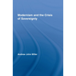 Modernism and the Crisis of Sovereignty