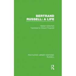 Bertrand Russell: A Life
