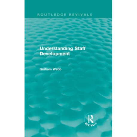 Understanding Staff Development (Routledge Revivals)