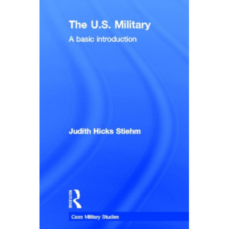 The US Military: A Basic Introduction