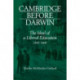 Cambridge Before Darwin: The Ideal of a Liberal Education, 1800–1860