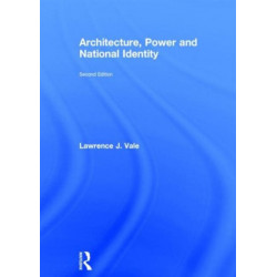 Architecture, Power and National Identity