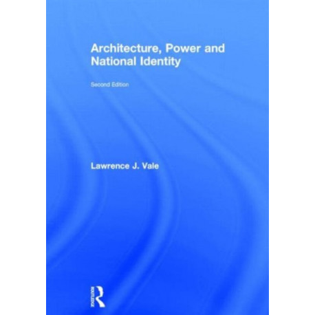 Architecture, Power and National Identity