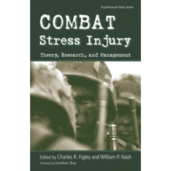 Combat Stress Injury: Theory, Research, and Management