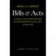 Bills and Acts: Legislative procedure in Eighteenth-Century England