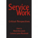Service Work: Critical Perspectives