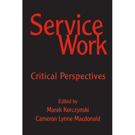 Service Work: Critical Perspectives