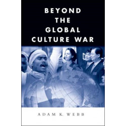 Beyond the Global Culture War