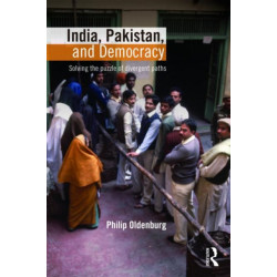 India, Pakistan, and Democracy: Solving the Puzzle of Divergent Paths