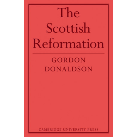 The Scottish Reformation