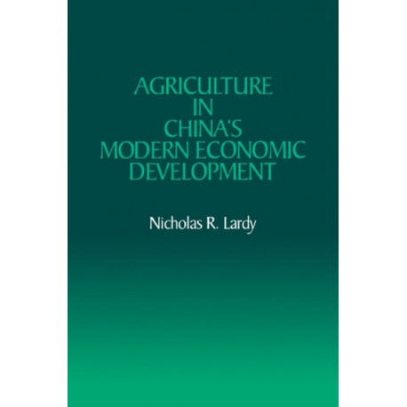 Agriculture in China's Modern Economic Development