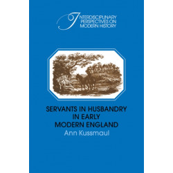 Servants in Husbandry in Early Modern England