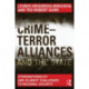 Crime-Terror Alliances and the State: Ethnonationalist and Islamist Challenges to Regional Security