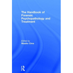 The Handbook of Forensic Psychopathology and Treatment
