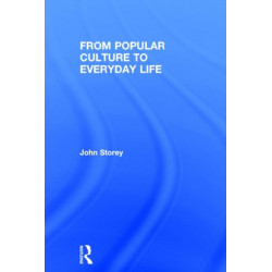From Popular Culture to Everyday Life