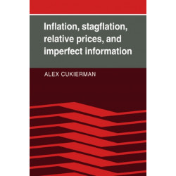 Inflation, Stagflation, Relative Prices, and Imperfect Information