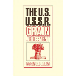 The U.S.-U.S.S.R. Grain Agreement
