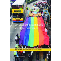 Development, Sexual Rights and Global Governance