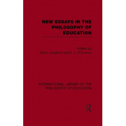 New Essays in the Philosophy of Education (International Library of the Philosophy of Education Volume 13)