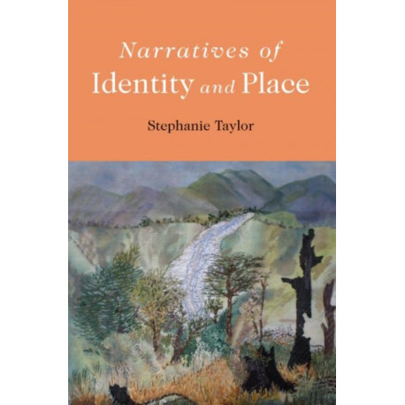 Narratives of Identity and Place