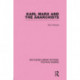 Karl Marx and the Anarchists Library Editions: Political Science Volume 60