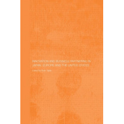 Innovation and Business Partnering in Japan, Europe and the United States