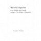 War and Migration: Social Networks and Economic Strategies of the Hazaras of Afghanistan