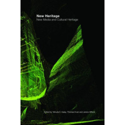 New Heritage: New Media and Cultural Heritage