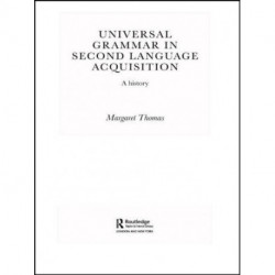 Universal Grammar in Second-Language Acquisition: A History
