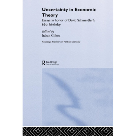 Uncertainty in Economic Theory