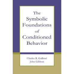 The Symbolic Foundations of Conditioned Behavior
