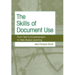 The Skills of Document Use: From Text Comprehension to Web-Based Learning