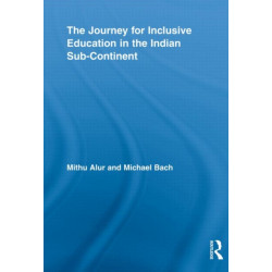 The Journey for Inclusive Education in the Indian Sub-Continent
