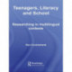 Teenagers, Literacy and School: Researching in Multilingual Contexts
