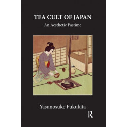 Tea Cult Of Japan: An Aesthetic Pastime