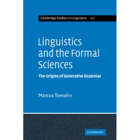 Linguistics and the Formal Sciences: The Origins of Generative Grammar