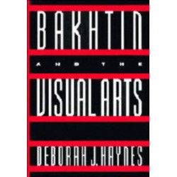Bakhtin and the Visual Arts