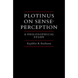 Plotinus on Sense-Perception: A Philosophical Study