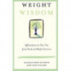 Weight Wisdom: Affirmations to Free You from Food and Body Concerns