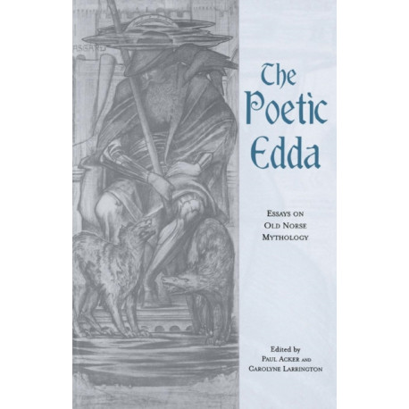 The Poetic Edda: Essays on Old Norse Mythology