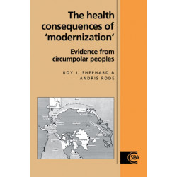 The Health Consequences of 'Modernisation': Evidence from Circumpolar Peoples