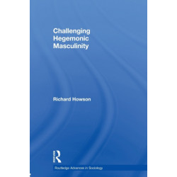 Challenging Hegemonic Masculinity