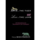 Awe for the Tiger, Love for the Lamb: A Chronicle of Sensibility to Animals