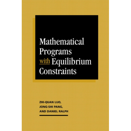 Mathematical Programs with Equilibrium Constraints
