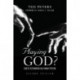 Playing God?: Genetic Determinism and Human Freedon