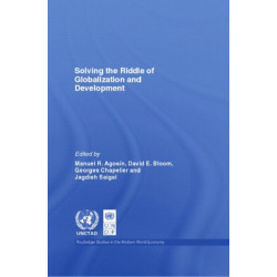 Solving the Riddle of Globalization and Development