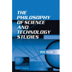 The Philosophy of Science and Technology Studies
